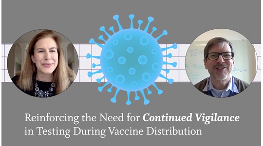 January reinforcing the need for continued vigilance in testing during vaccine dist